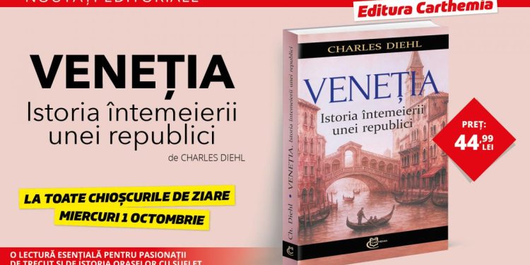 Noutati editoriale Venetia Istoria unei republici
